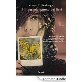Il linguaggio segreto dei fiori (Narratori moderni)