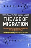 The age of migration : international population movements in the modern world