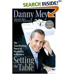 Setting the Table: The Transforming Power of Hospitality in Business