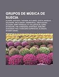 Grupos de M Sica de Suecia: Europe, Bathory, Therion, in Flames, Opeth, Marduk, Soilwork, Arch Enemy, Hammerfall, Meshuggah, Alcazar