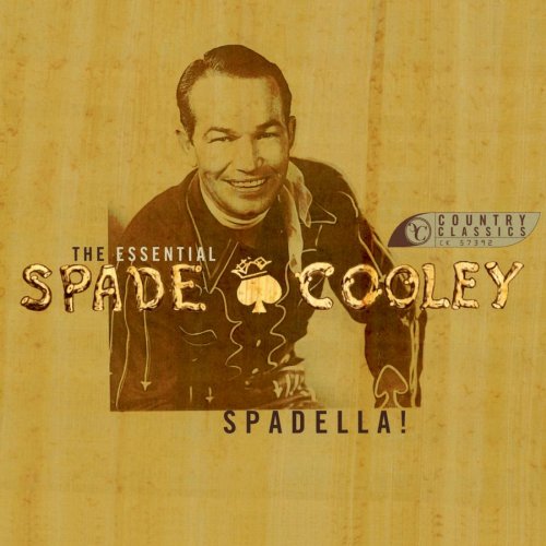 Spade Cooley - Spadella: The Essential Spade Cooley - Zortam Music