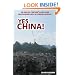 Yes China! An English Teacher's Love-Hate Relationship with a Foreign Country