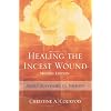 Healing the Incest Wound: Adult Survivors in Therapy (Second Edition) (Norton Professional Books)