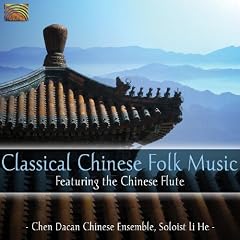 �����ÓT���y (Classical Chinese Folk Music-Featuring the Chinese Flute) [Import CD from UK]