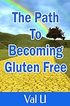 The Path To Becoming Gluten Free