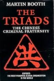 The triads : the Chinese criminal fraternity