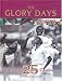 Books : The Glory Days