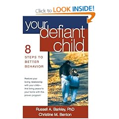 Your Defiant Child: Eight Steps to Better Behavior