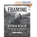Framing Innocence: A Mother's Photographs, a Prosecutor's Zeal, and a Small Town's Response