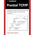 Practical TCP IP: Designing, Using and Troubleshooting TCP IP... by  Niall Mansfield