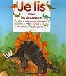 Je lis avec les dinosaures - D�s 3 ans