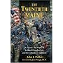 Twentieth Maine: A Classic Story of Joshua Chamberlain and His Volunteer Regiment