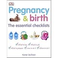 Pregnancy and Birth The Essential Checklists