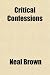 Critical Confessions
