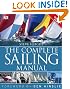 The Complete Sailing Manual: 3rd edition