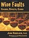 Wine Faults: Causes, Effects, Cures