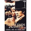 To the Ends of the Earth (Complete) (2005) (Region 2) (Import)