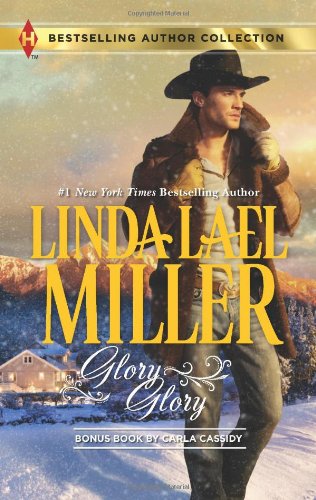 Glory, Glory: Snowbound with the Bodyguard (Harlequin Bestselling Author)