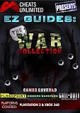 Cheats Unlimited presents EZ Guides: The War Collection (Modern Warfare 2/Operation Flashpoint: Dragon Rising/Call of Duty: World at War)