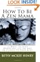 How To Be A Zen Mama: 13 Ways To Let Go, Stop Worrying and Be Closer to Your Kids