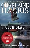 Club Dead: A Sookie Stackhouse Novel (Sookie Stackhouse/True Blood)