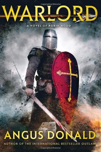 Warlord: A Novel of Robin Hood (The Outlaw Chronicles)