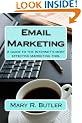 Email Marketing: A guide to the Internet's most effective marketing tool