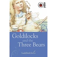 Goldilocks and the Three Bears: Ladybird Tales