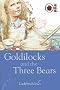 Goldilocks and the Three Bears: Ladybird Tales