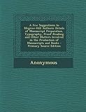 A Few Suggestions to McGraw-Hill Authors: Details of Manuscript Preparation, Typography, Proof-Reading and Other Matters Involved in the Production