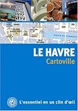 Le Havre : Etretat, Honfleur