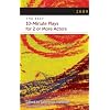 2009: The Best 10-Minute Plays for 2 or More Actors (Contemporary Playwrights Series)