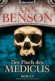 Der Fluch des Medicus: Roman - Ann Benson