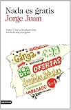Nada es gratis: Cómo evitar la década perdida tras la década prodigiosa (Imago Mundi)