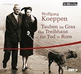 Tauben im Gras / Das Treibhaus / Der Tod in Rom