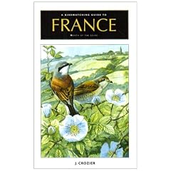 A Birdwatching Guide to France North of the Loire