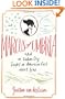 Marcus of Umbria: What an Italian Dog Taught an American Girl about Love