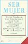 Ser Mujer (Spanish Edition)