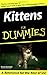 Kittens For Dummies