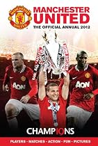 Official Manchester United FC Annual 2012 (Annuals 2012)