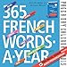 365 French Words-A-Year 2015 Page-A-Day Calendar