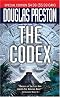 The Codex (Mass Market Paperback) by Douglas Preston The Codex (Mass Market Paperback) by Douglas Preston