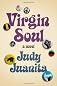 Virgin Soul: A Novel