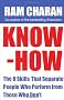 Know-How: The 8 Skills that Separate People who Perform From Those Who Don't