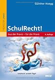 SchulRecht!: Aus der Praxis - f&uuml;r die Praxis - G&uuml;nther Hoegg