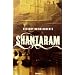 Shantaram (Spanish) (Spanish Edition)