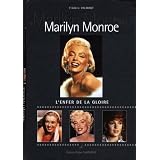 Marilyn Monroe : L'enfer de la gloirepar Fr�d�ric Valmont