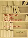 Phantoms on the bookshelves