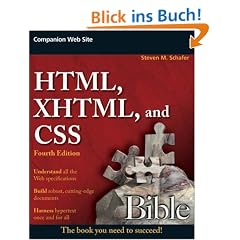 HTML, XHTML, and CSS Bible (Bible (Wiley))