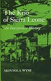 The Krio of Sierra Leone : an interpretive history